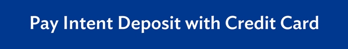 Pay Intent Deposit with Credit Card